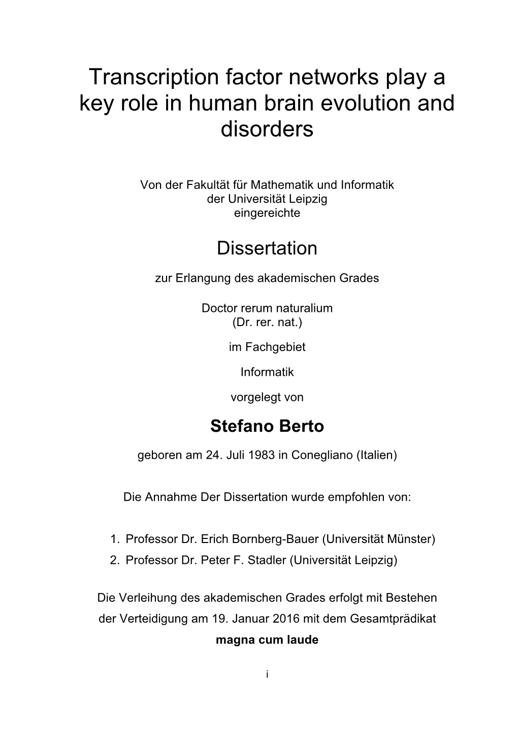 Transcription Factor Networks Play a Key Role in Human Brain Evolution and Disorders