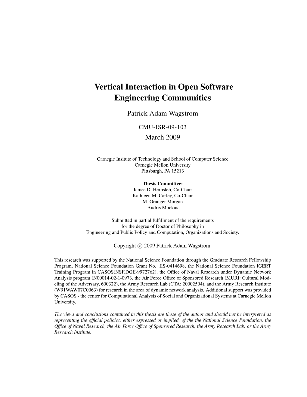 Vertical Interaction in Open Software Engineering Communities Patrick Adam Wagstrom