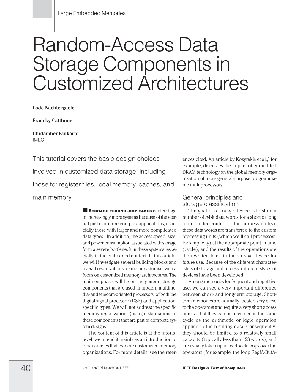 Random-Access Data Storage Components in Customized Architectures