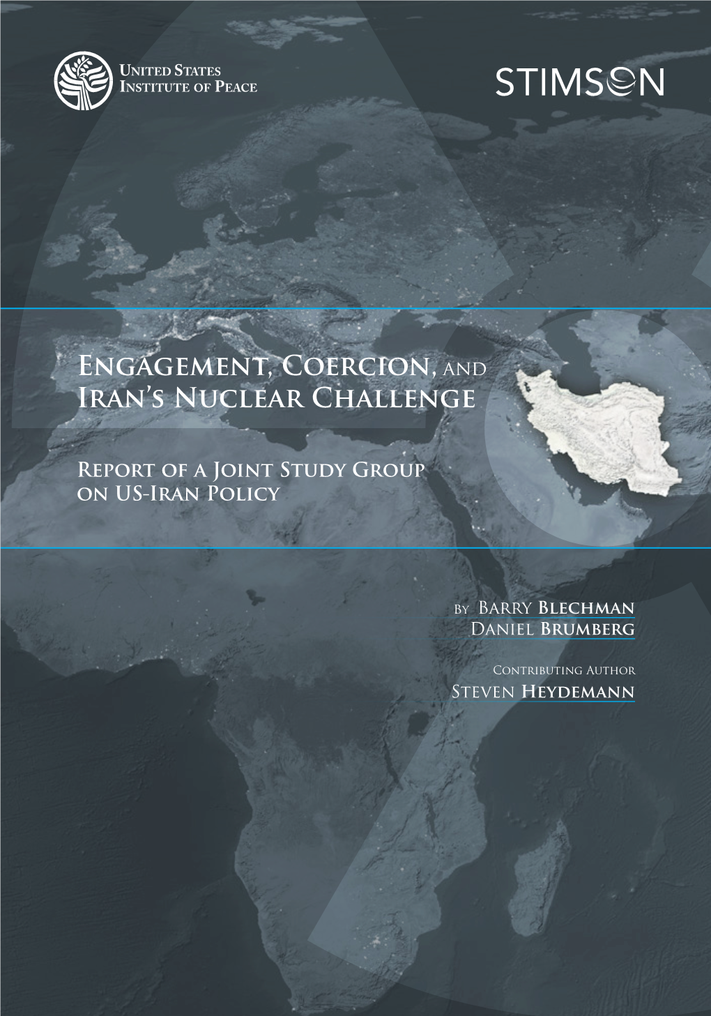 Engagement, Coercion, and IRAN's Nuclear Challenge