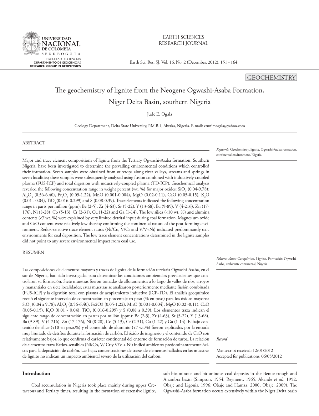 Geochemistry the Geochemistry of Lignite from the Neogene Ogwashi-Asaba Formation, Niger Delta Basin, Southern Nigeria