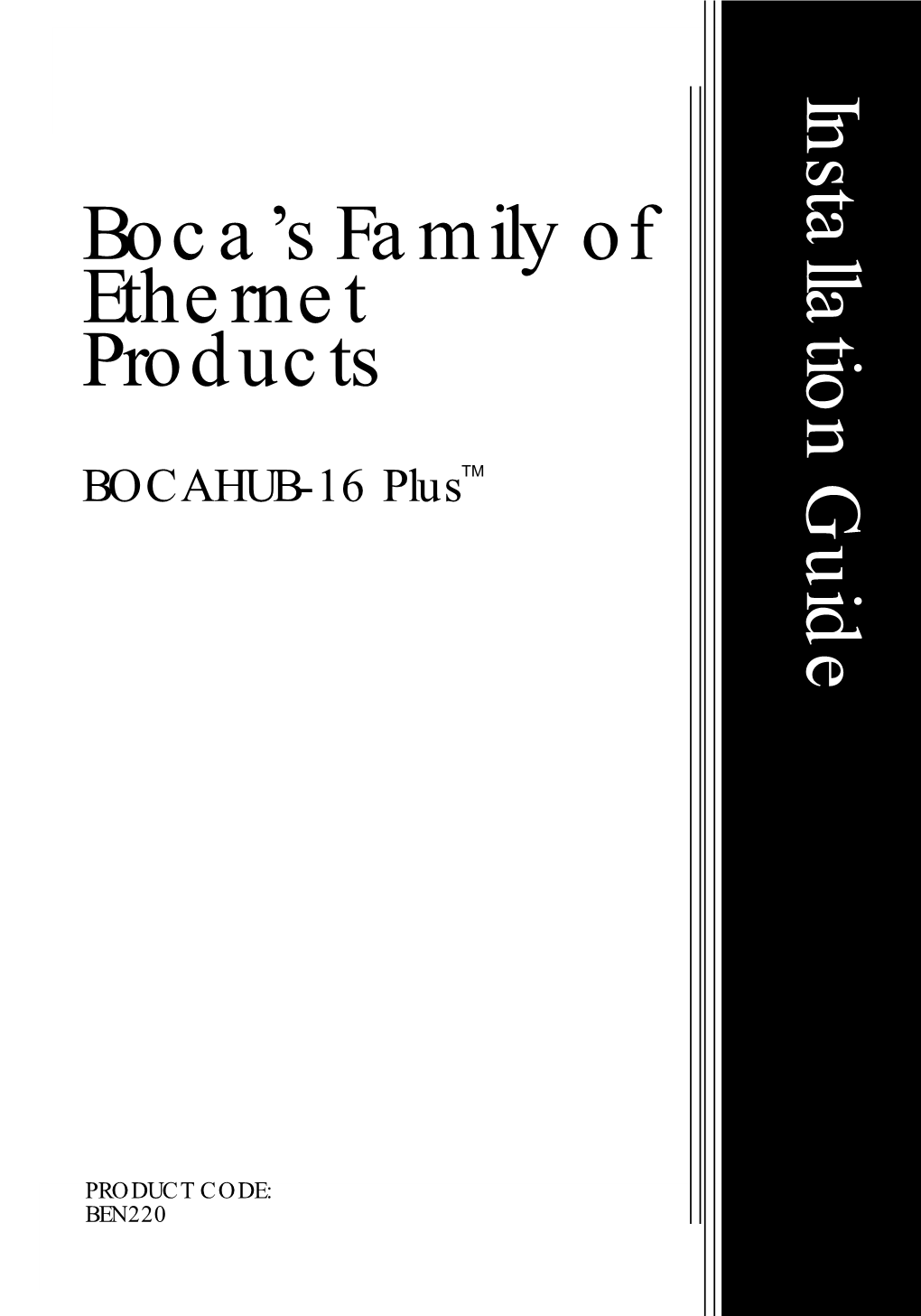 Boca's Family of Ethernet Products