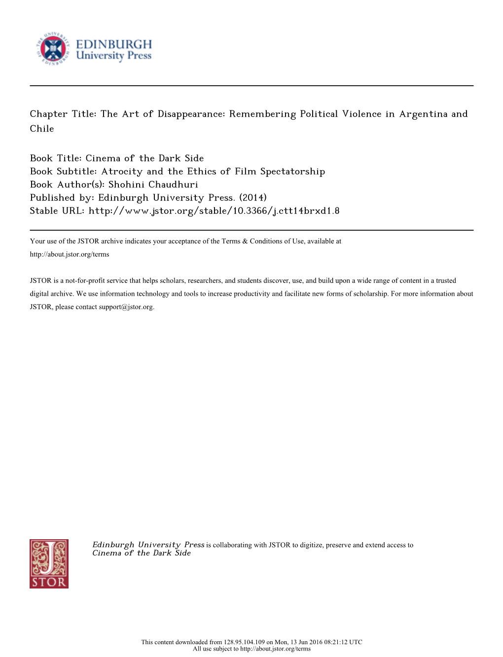 Cinema of the Dark Side Book Subtitle: Atrocity and the Ethics of Film Spectatorship Book Author(S): Shohini Chaudhuri Published By: Edinburgh University Press