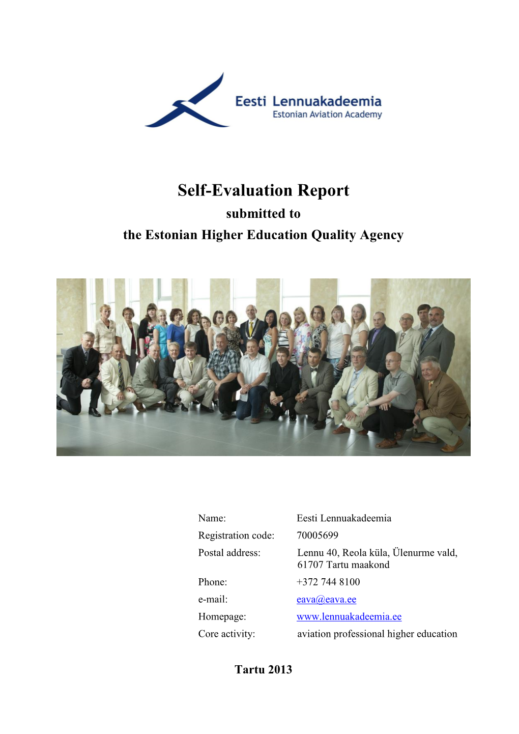 Self-Evaluation Report Submitted to the Estonian Higher Education Quality Agency