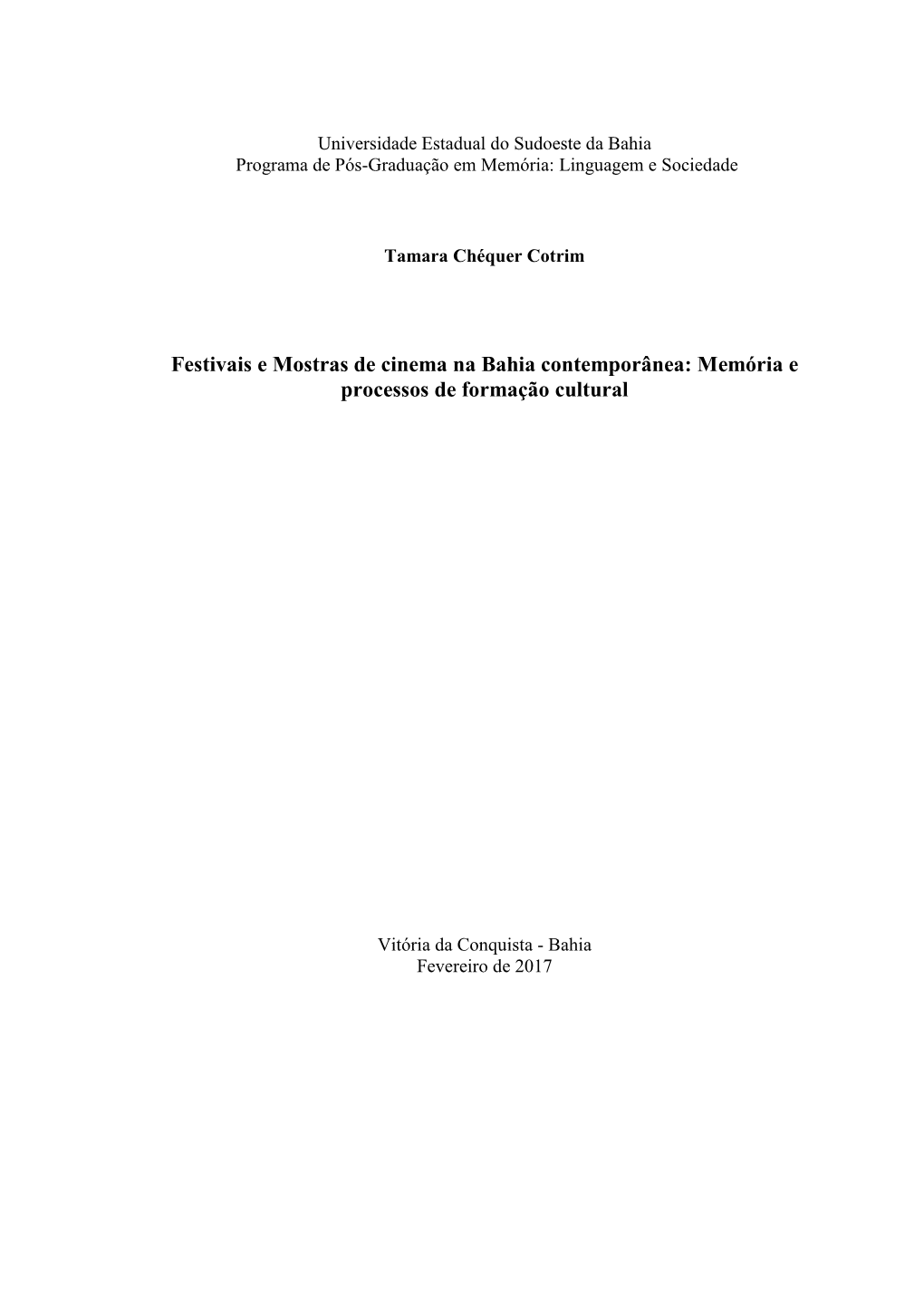 Festivais E Mostras De Cinema Na Bahia Contemporânea: Memória E Processos De Formação Cultural