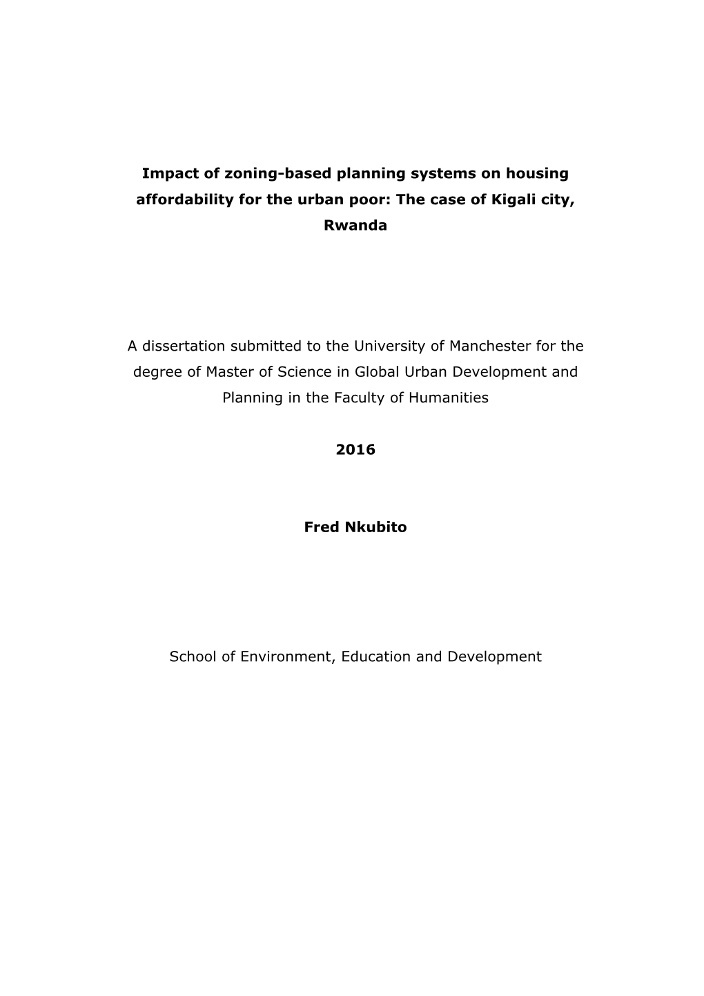 Impact of Zoning-Based Planning Systems on Housing Affordability for the Urban Poor: the Case of Kigali City, Rwanda