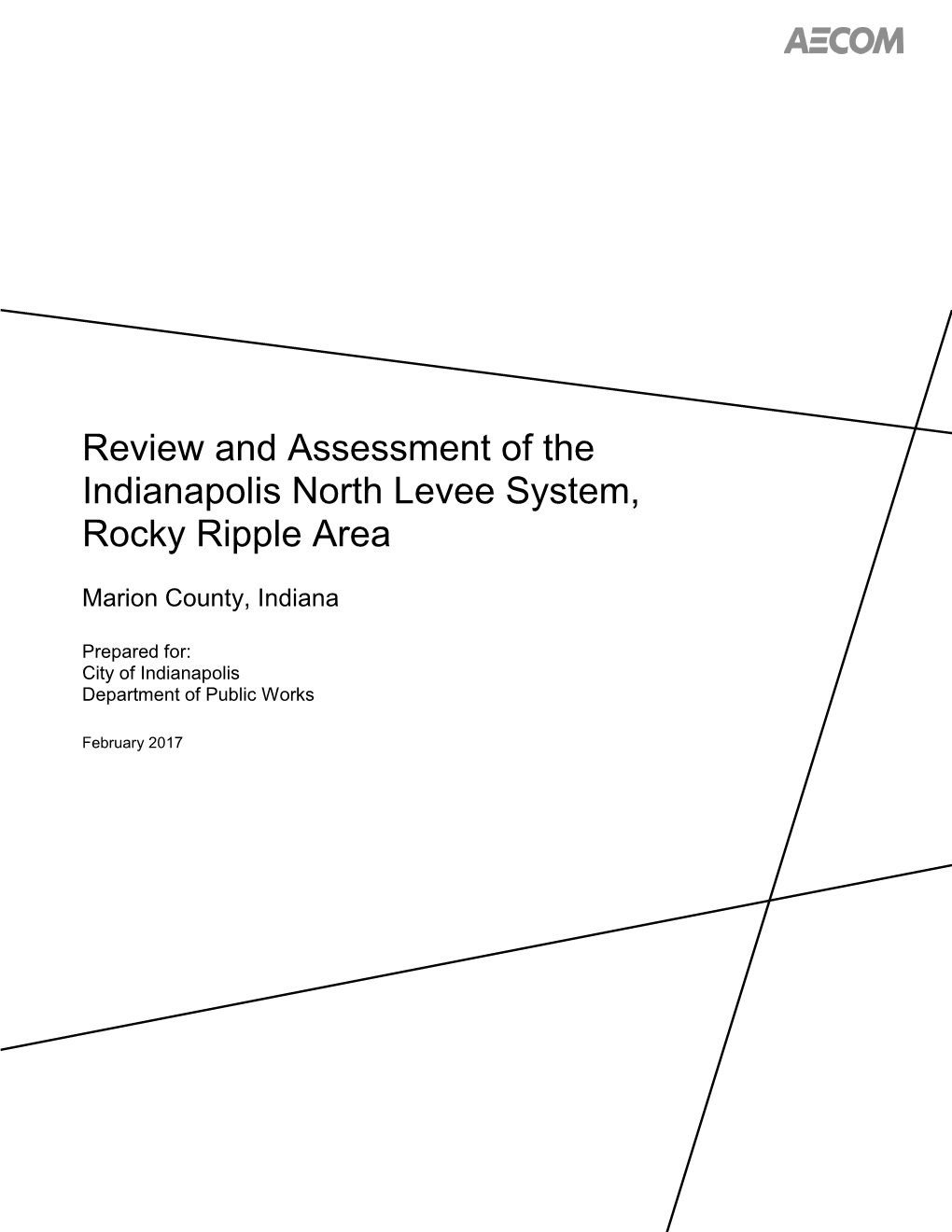 Review and Assessment of the Indianapolis North Levee System, Rocky Ripple Area