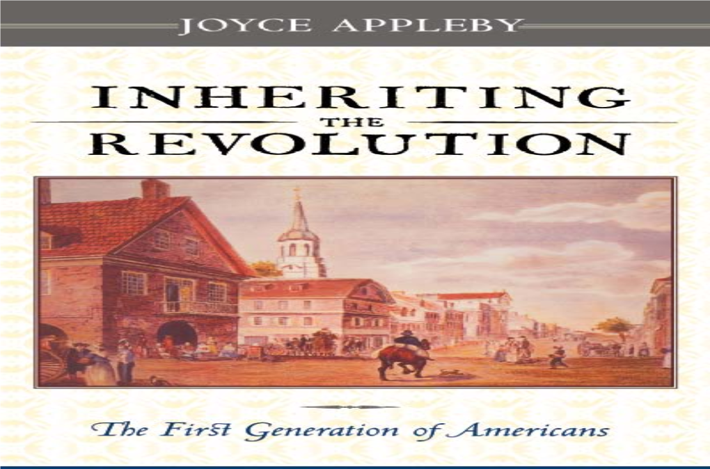 Inheriting the Revolution: the First Generation of Americans