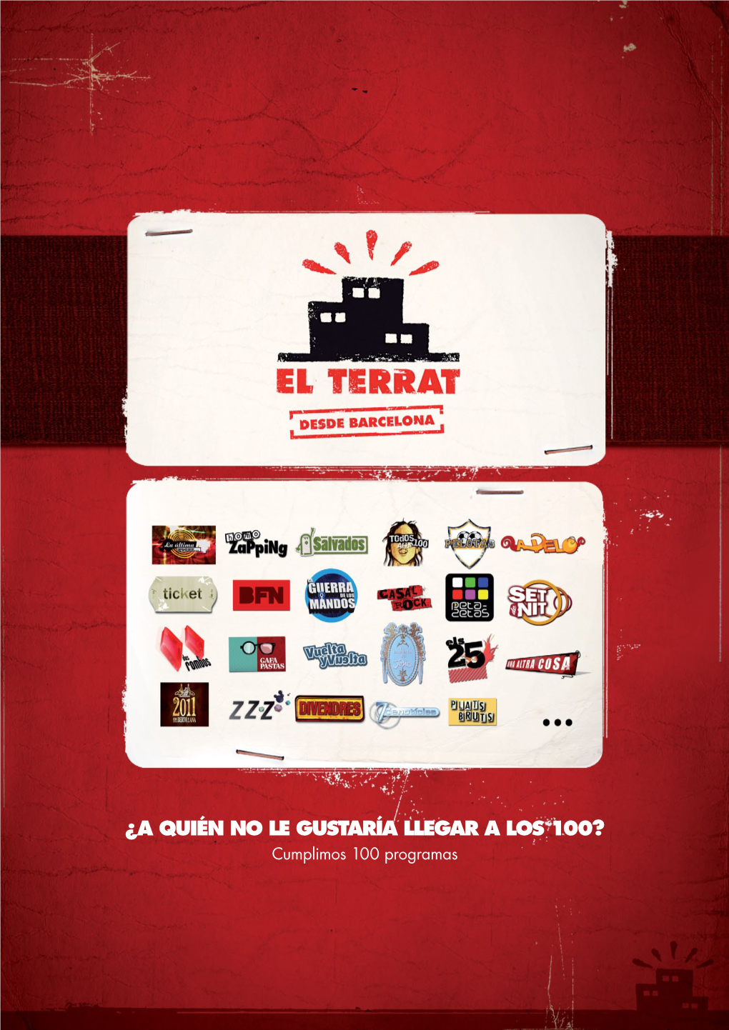 EL TERRAT 100 Programas