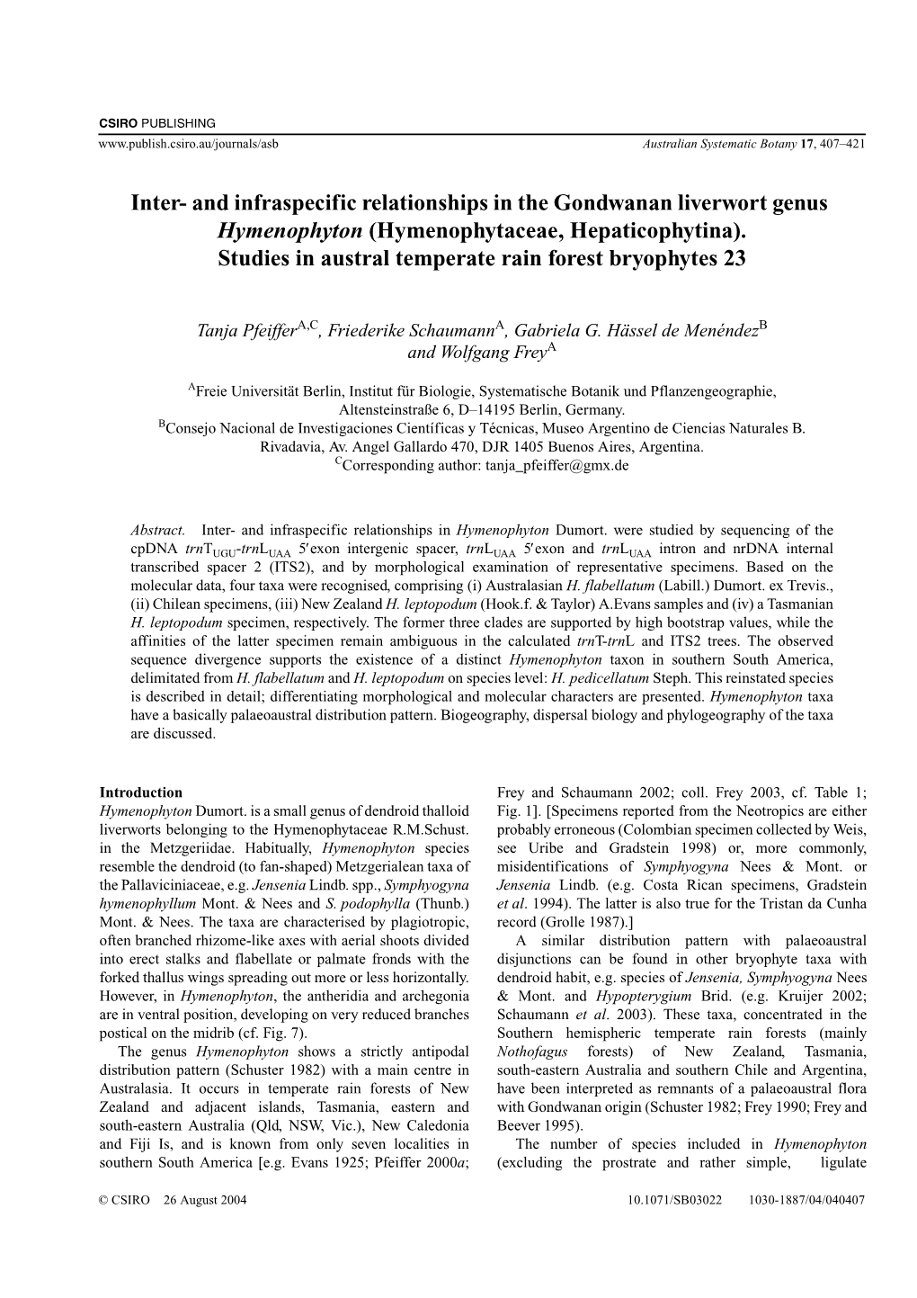 Inter- and Infraspecific Relationships in the Gondwanan Liverwort Genus Hymenophyton (Hymenophytaceae, Hepaticophytina)