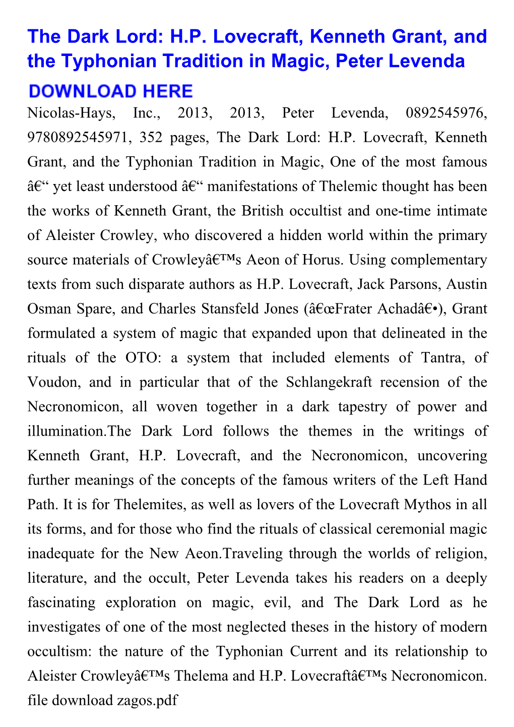 The Dark Lord: H.P. Lovecraft, Kenneth Grant, and the Typhonian Tradition in Magic, Peter Levenda