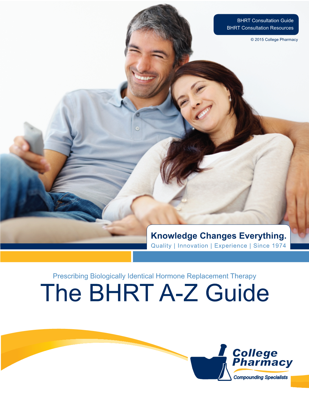 The BHRT A-Z Guide College Pharmacy