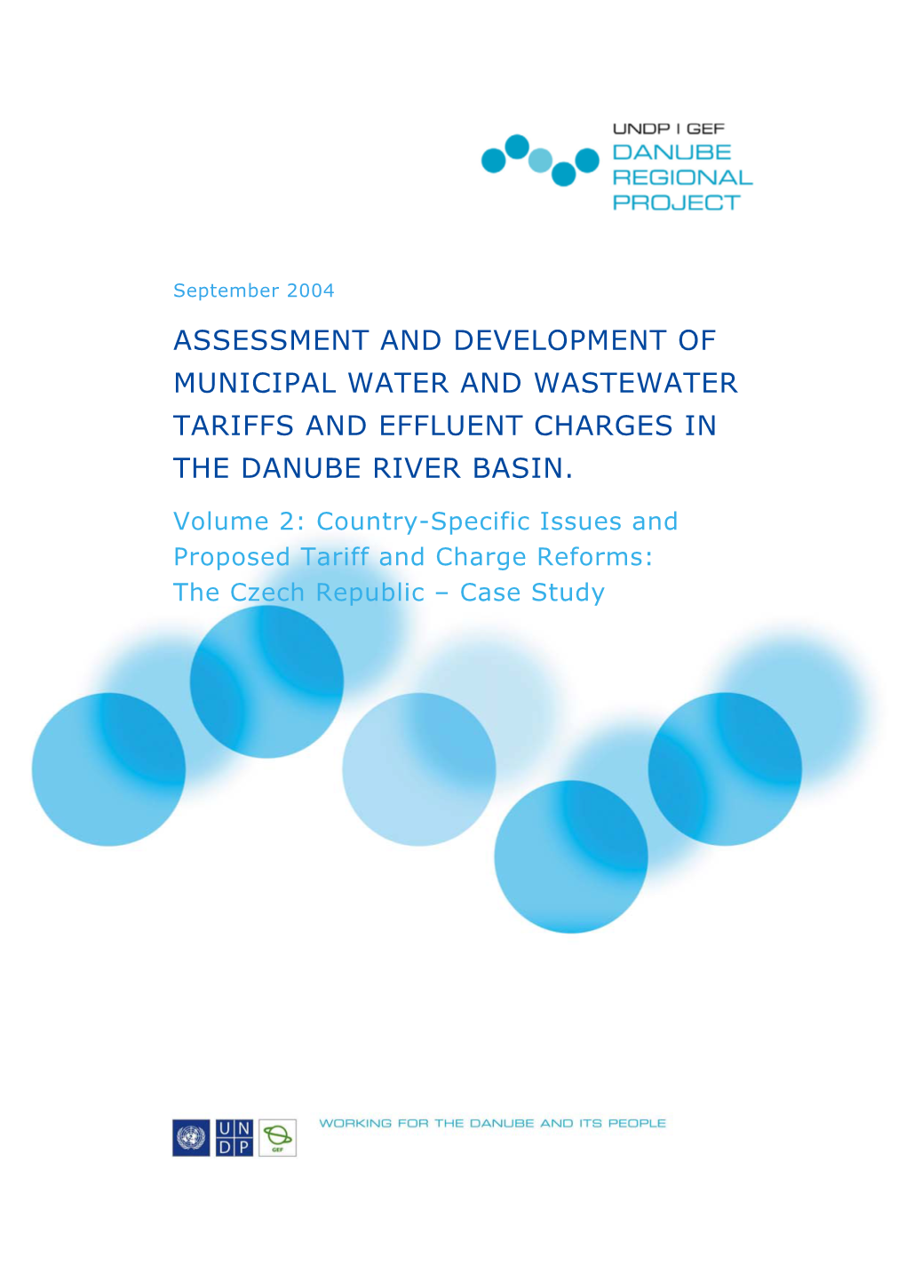 Assessment and Development of Municipal Water and Wastewater Tariffs and Effluent Charges in the Danube River Basin