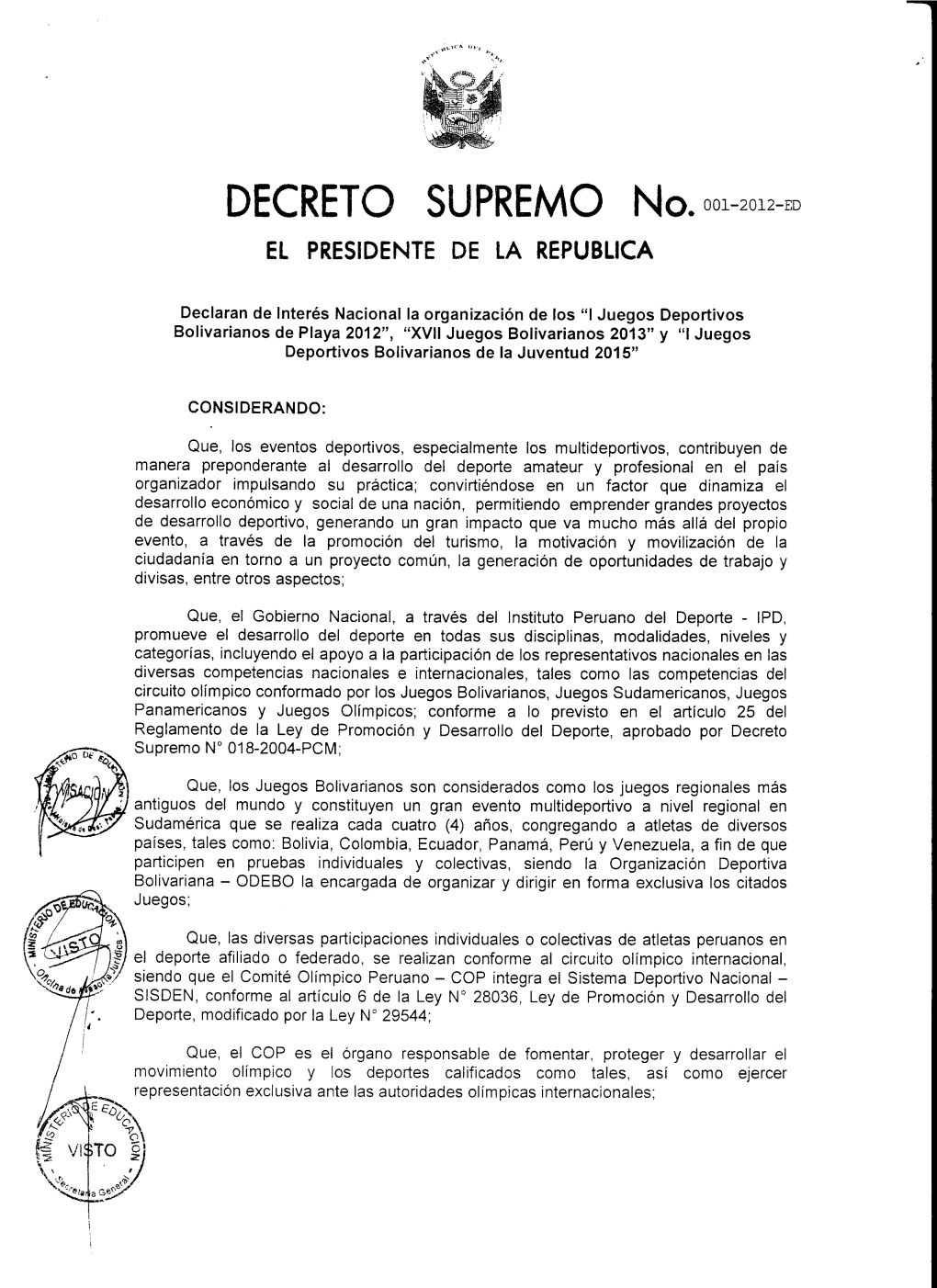 DECRETO SUPREMO No. Ool-2.R2-ED