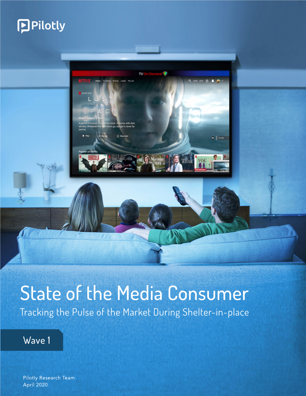 State of the Media Consumer Tracking the Pulse of the Market During Shelter-In-Place