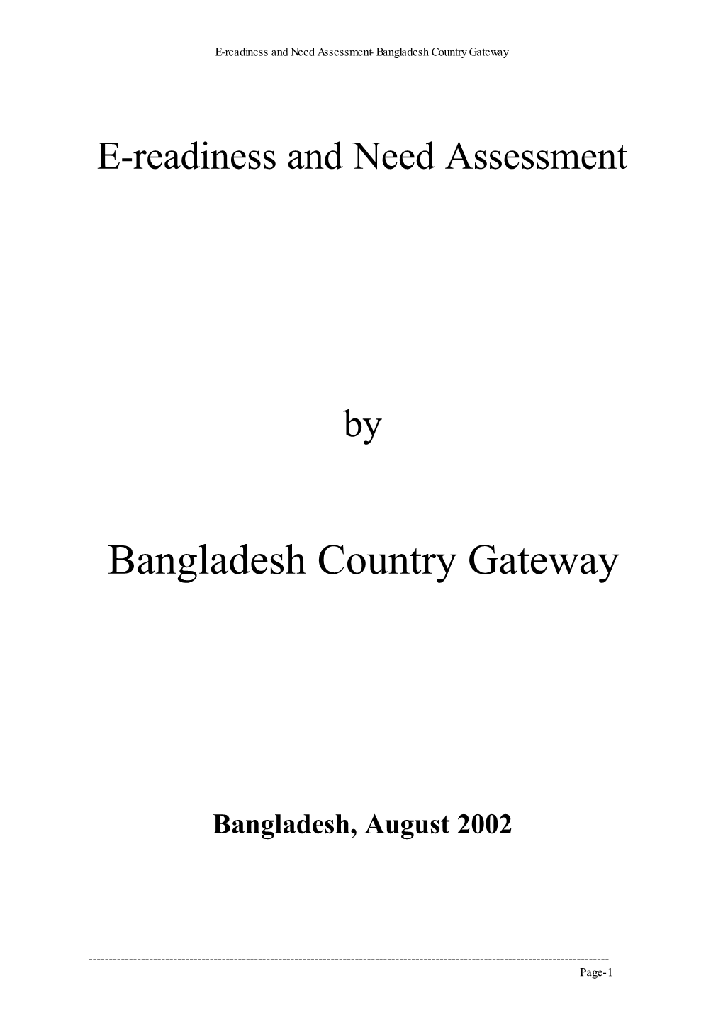 Draft Report on E-Readiness and Need Assessment Submitted to the Infodev