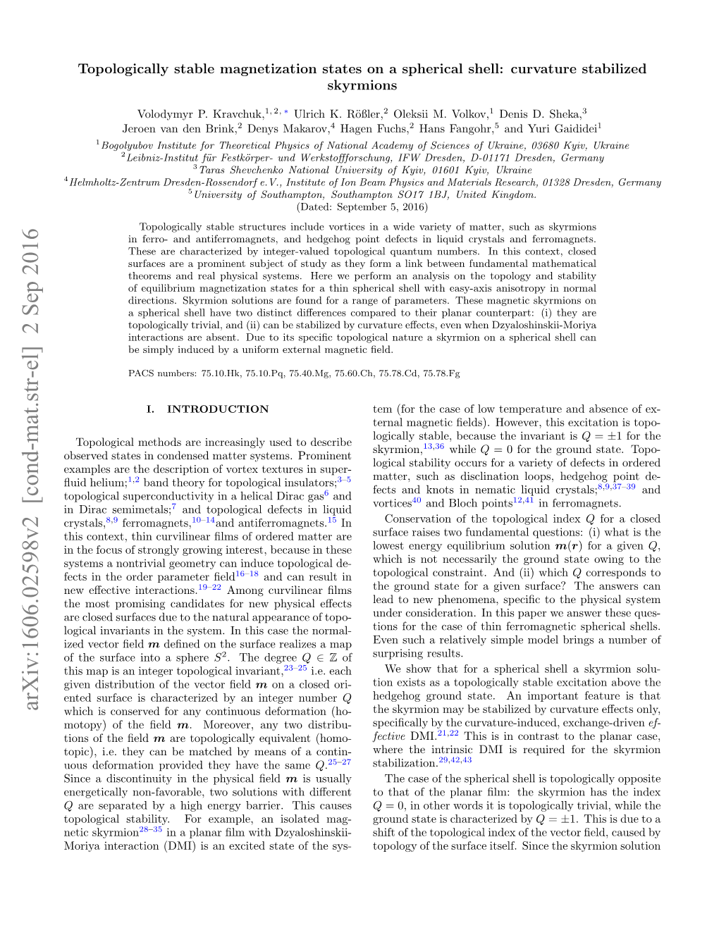 Topologically Stable Magnetization States on a Spherical Shell: Curvature Stabilized Skyrmions