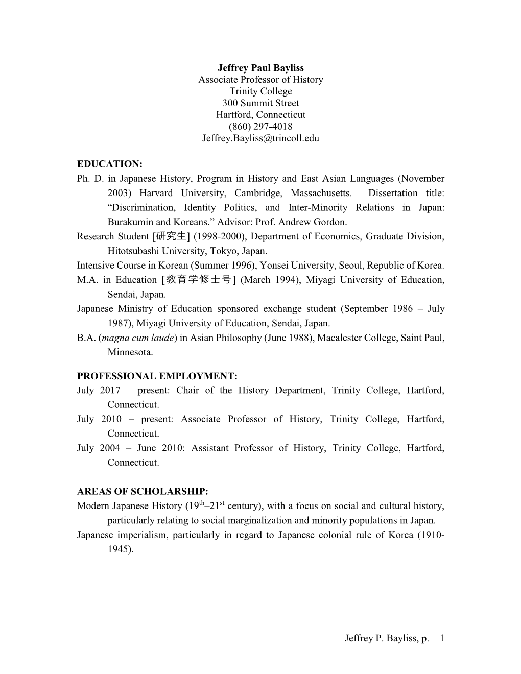 Jeffrey P. Bayliss, P. 1 Jeffrey Paul Bayliss Associate Professor Of