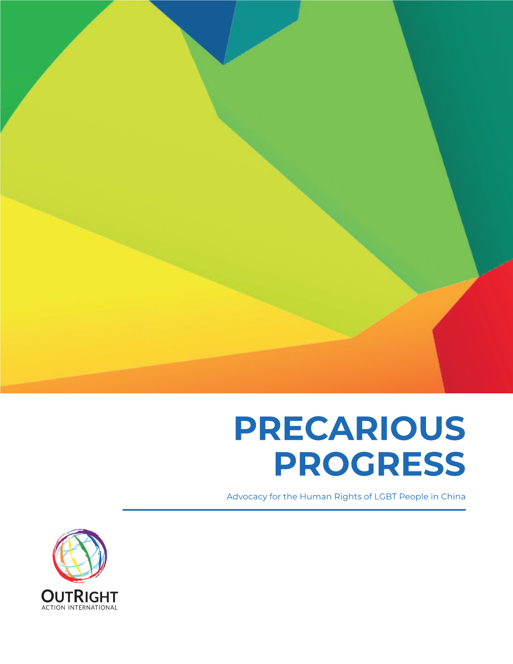 Precarious Progress: Advocacy for the Human Rights of LGBT People In