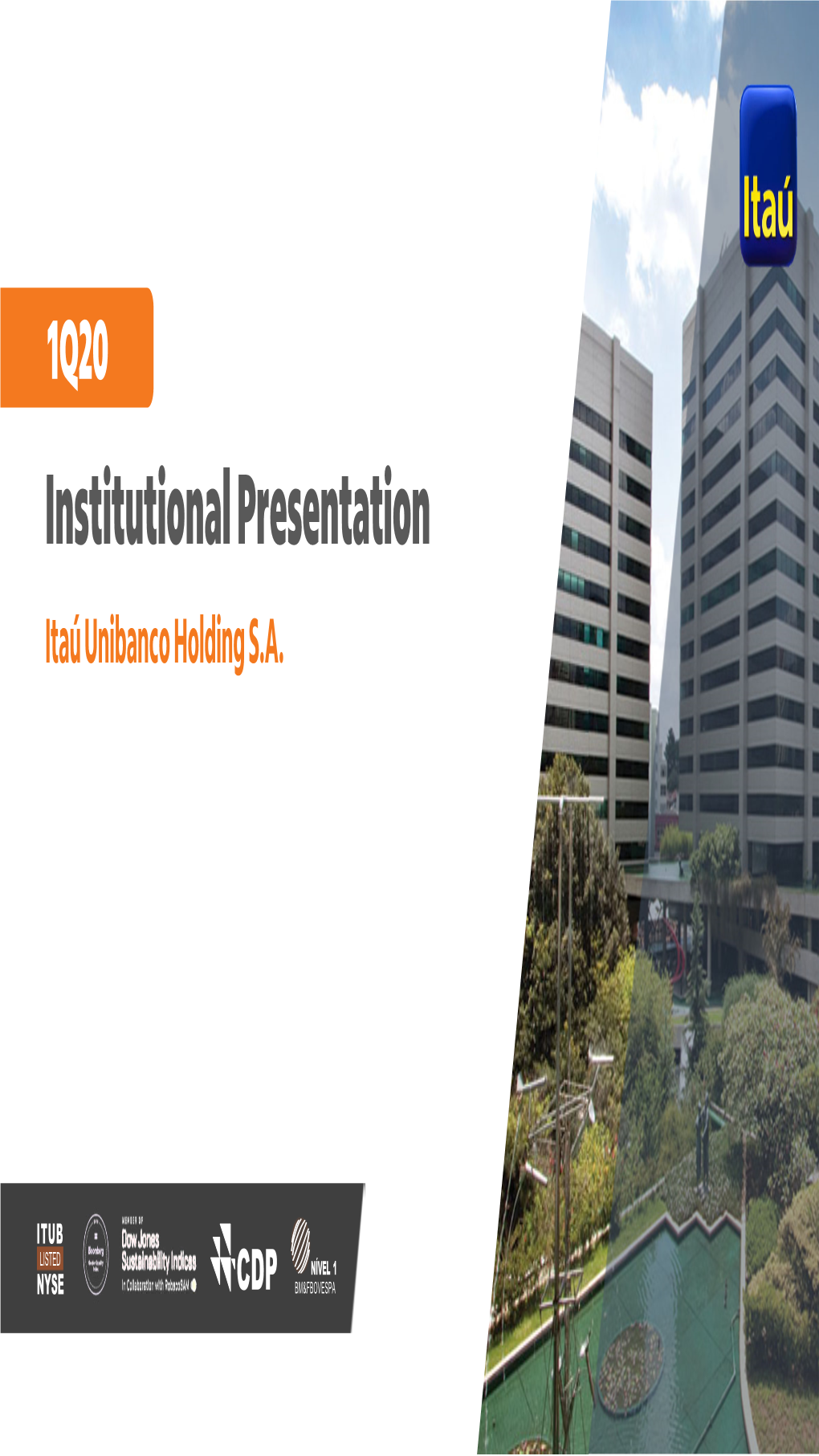 Institutional Presentation Itaú Unibanco Holding S.A