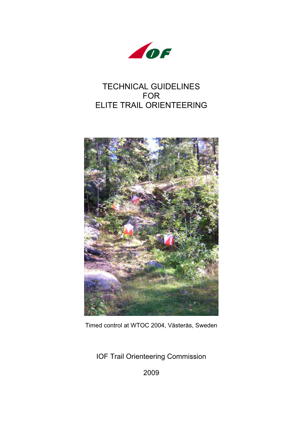 Technical Guidelines for Elite Trail Orienteering