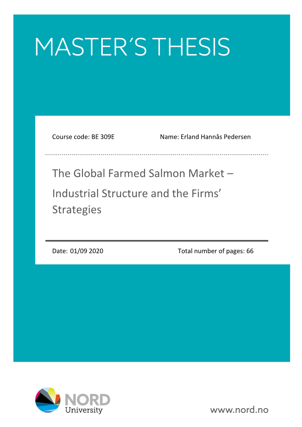 The Global Farmed Salmon Market – Industrial Structure and the Firms’