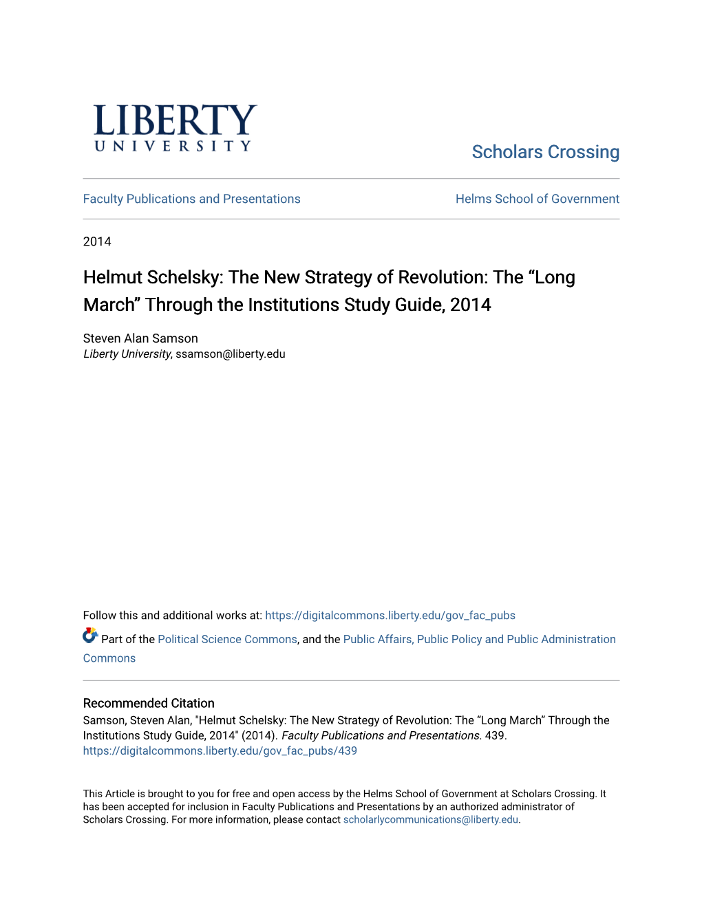 Helmut Schelsky: the New Strategy of Revolution: the “Long March” Through the Institutions Study Guide, 2014