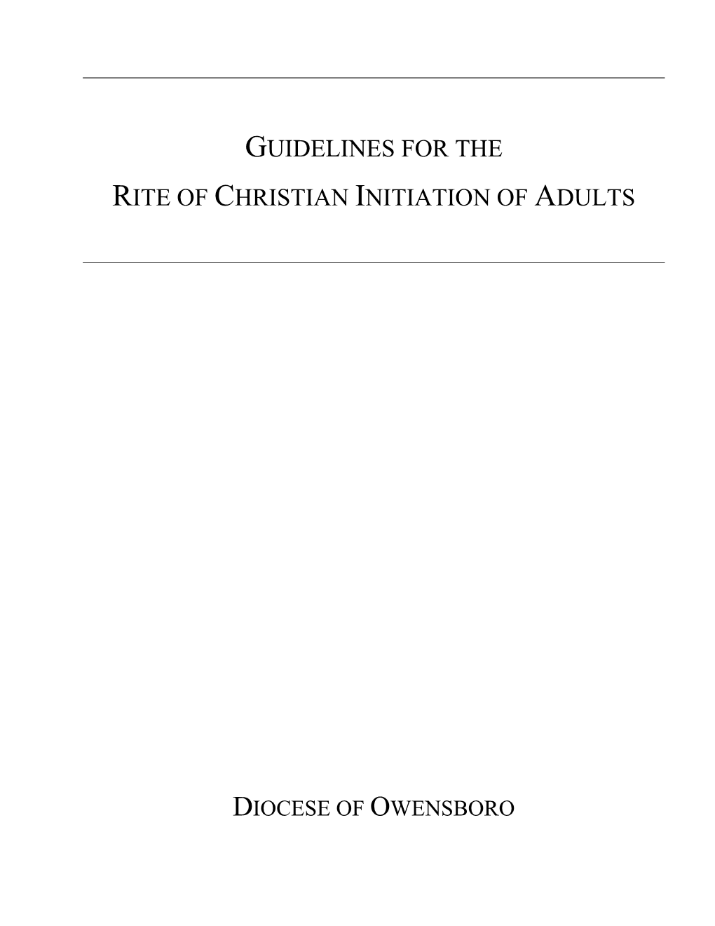 Guidelines for the Rite of Christian Initiation of Adults