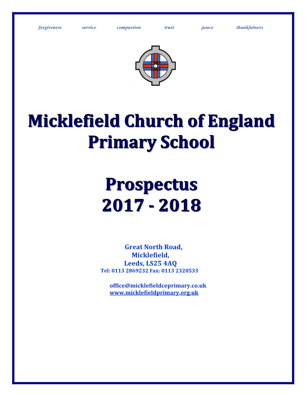Micklefield Church of England Primary Schooll Prospectus 2017