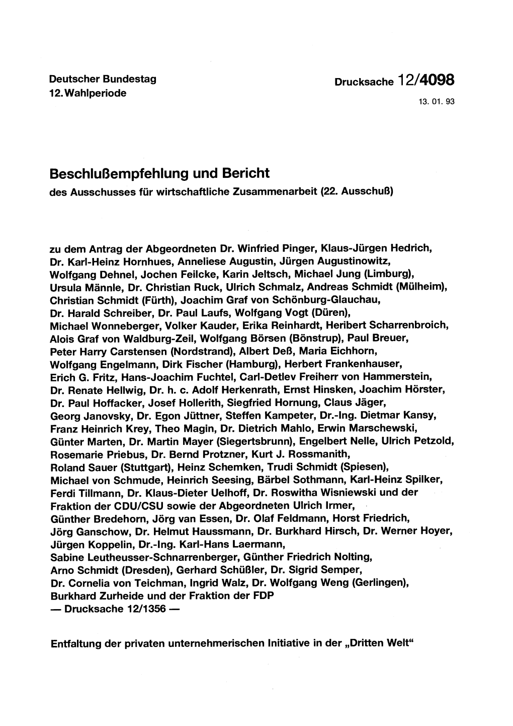 Beschlußempfehlung Und Bericht Des Ausschusses Für Wirtscha Ftliche Zusammenarbeit (22
