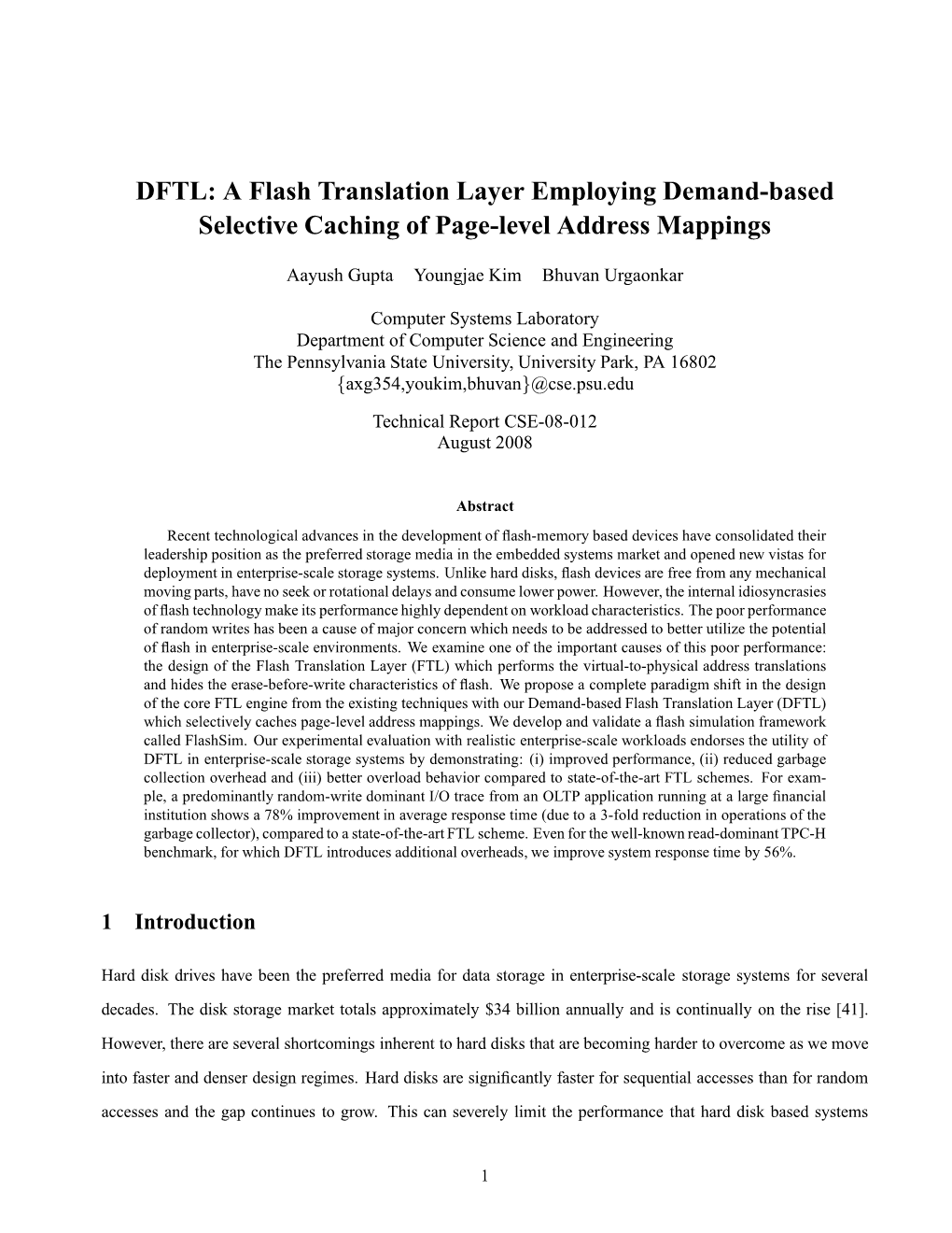 DFTL: a Flash Translation Layer Employing Demand-Based Selective Caching of Page-Level Address Mappings