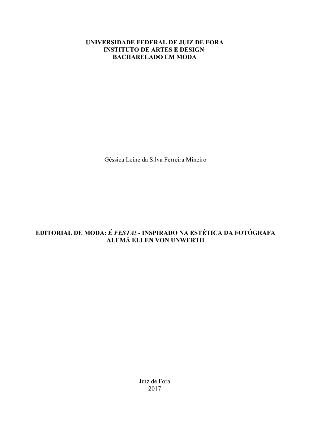 Universidade Federal De Juiz De Fora Instituto De Artes E Design Bacharelado Em Moda