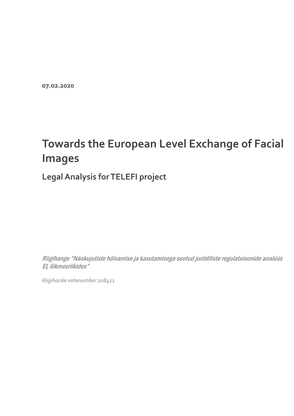 Towards the European Level Exchange of Facial Images