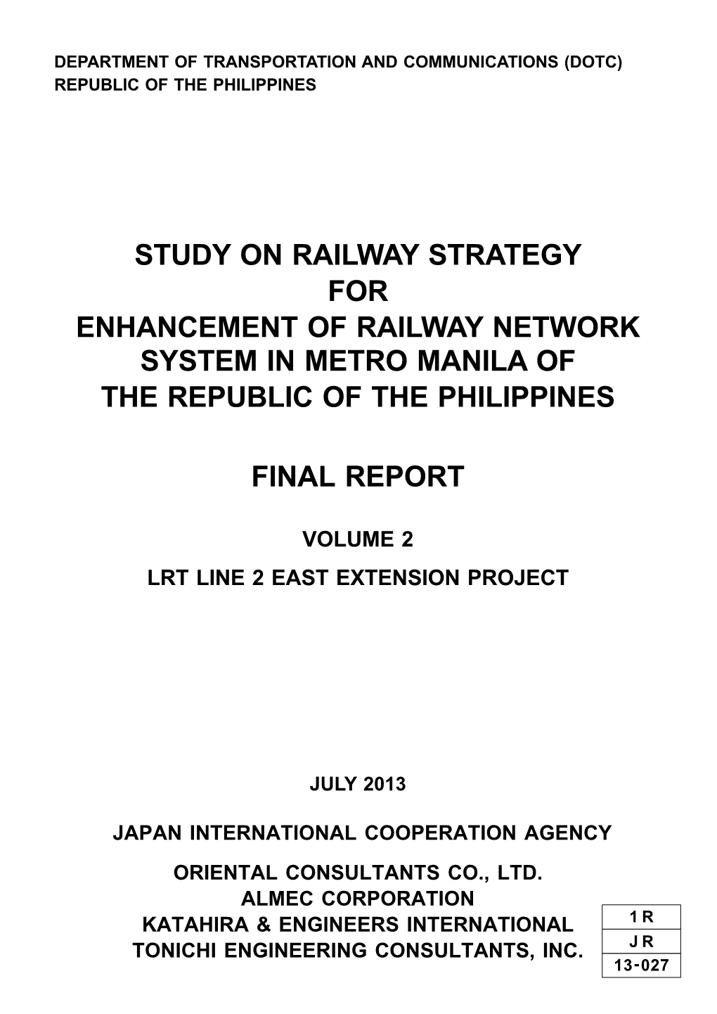 Study on Railway Strategy for Enhancement of Railway Network System in Metro Manila of the Republic of the Philippines
