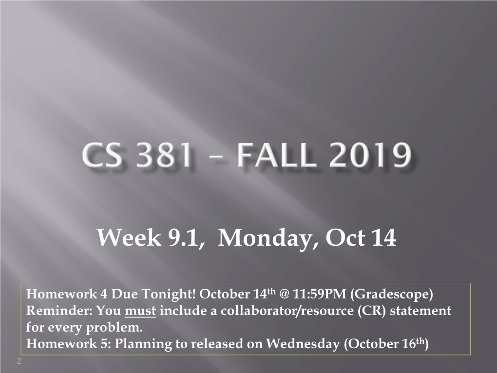 Week 9.1, Monday, Oct 14