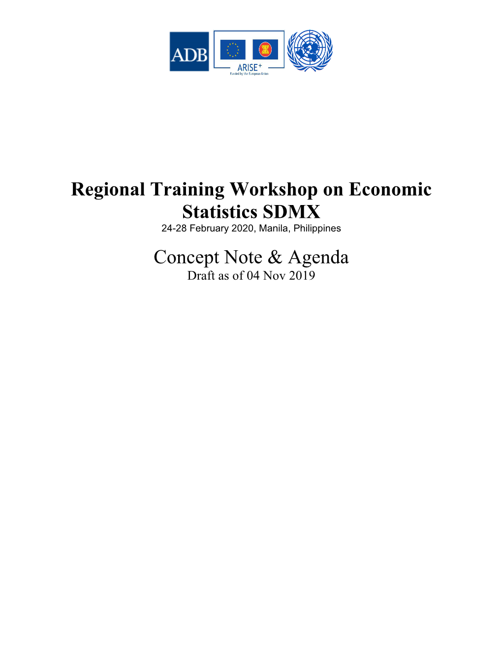 Regional Training Workshop on Economic Statistics SDMX 24-28 February 2020, Manila, Philippines