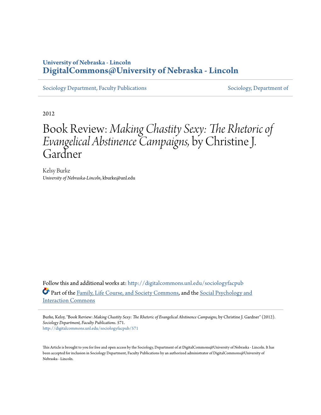 Making Chastity Sexy: the Rhetoric of Evangelical Abstinence Campaigns, by Christine J