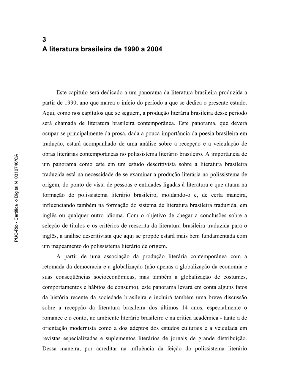 3 a Literatura Brasileira De 1990 a 2004