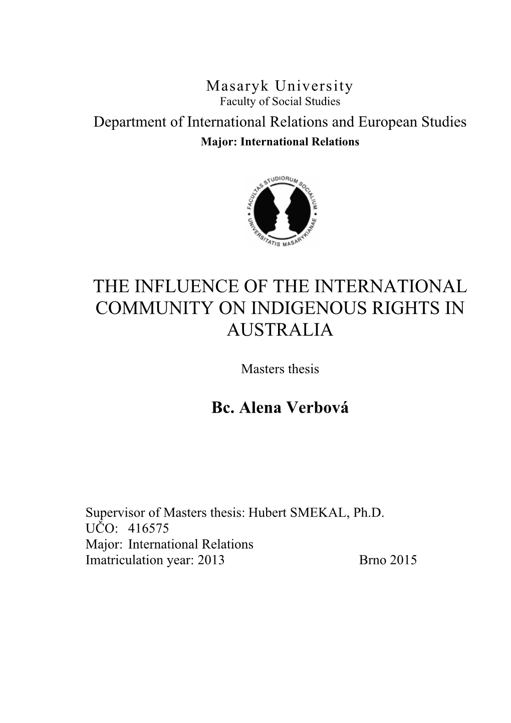 The Influence of the International Community on Indigenous Rights in Australia