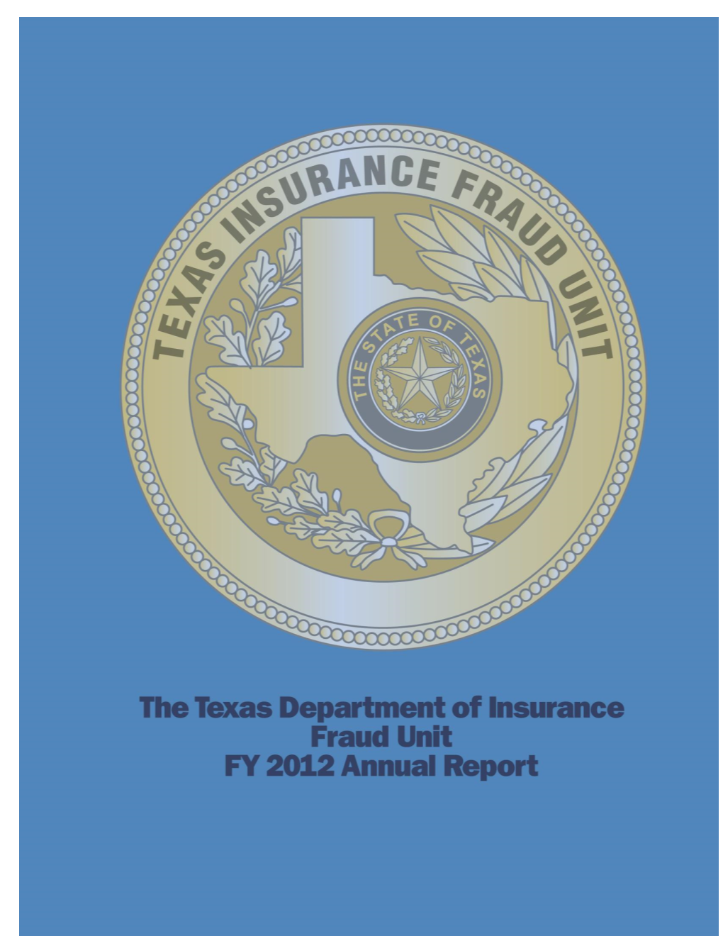 TDI – Fraud Unit FY2012 Annual Report