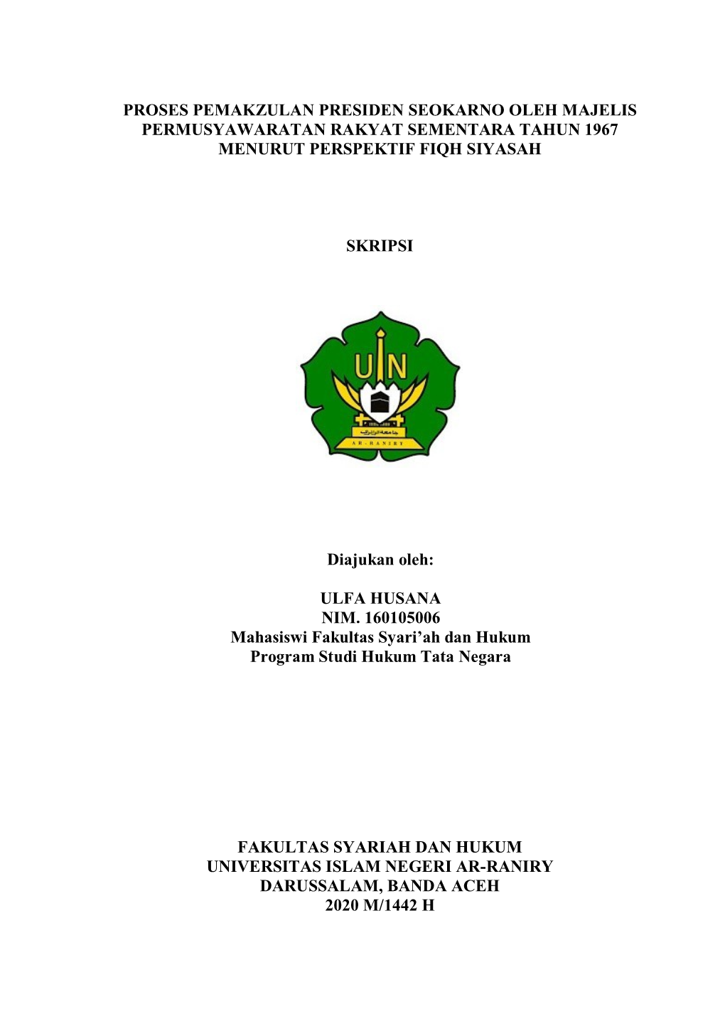 Proses Pemakzulan Presiden Seokarno Oleh Majelis Permusyawaratan Rakyat Sementara Tahun 1967 Menurut Perspektif Fiqh Siyasah