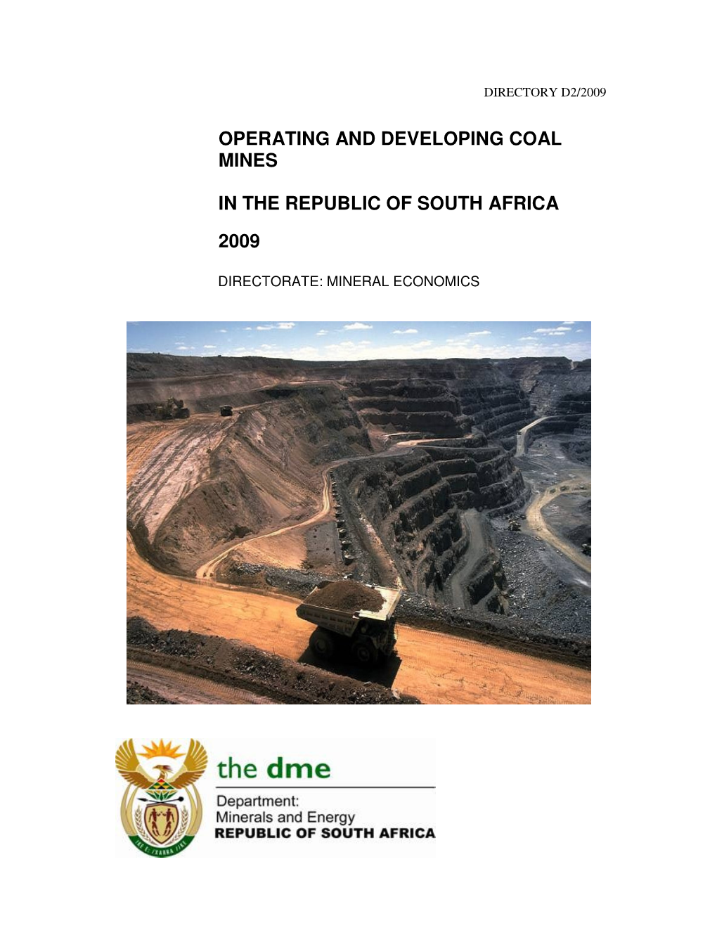 Operating and Developing Coal Mines in the Republic of South Africa 2009
