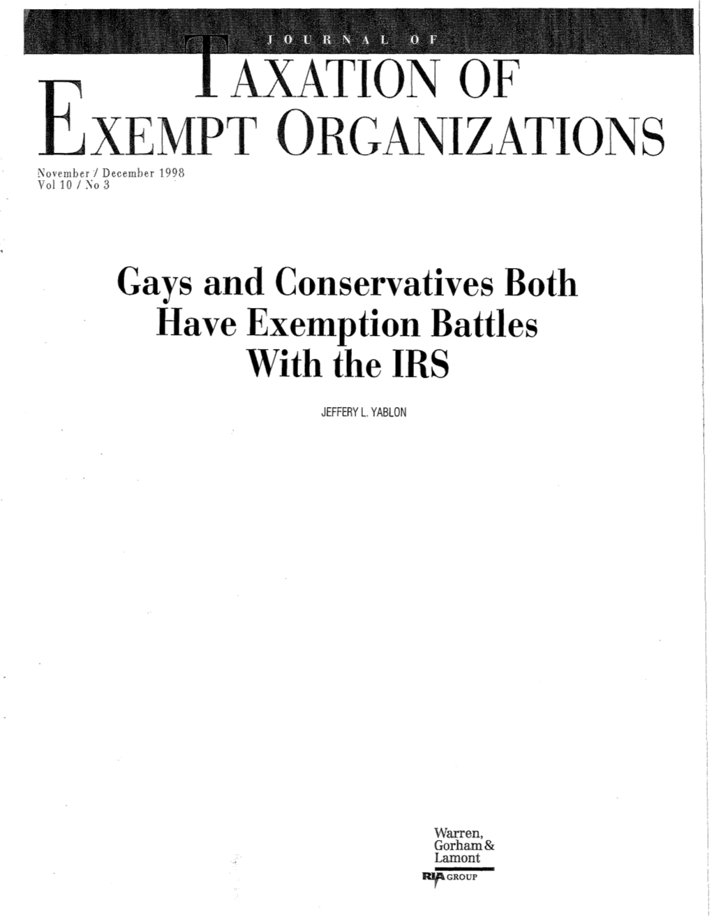 Gays and Conservatives Both Have Exemption Battles with the IRS