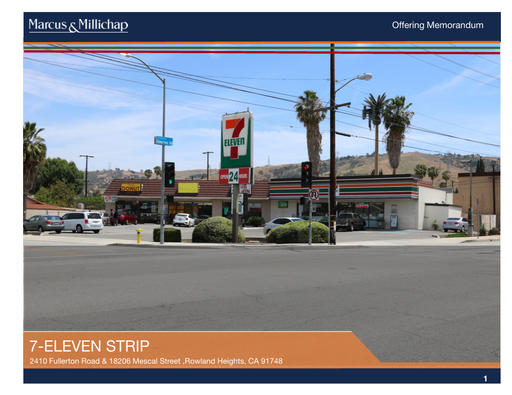7-ELEVEN STRIP 2410 Fullerton Road & 18206 Mescal Street ,Rowland Heights, CA 91748