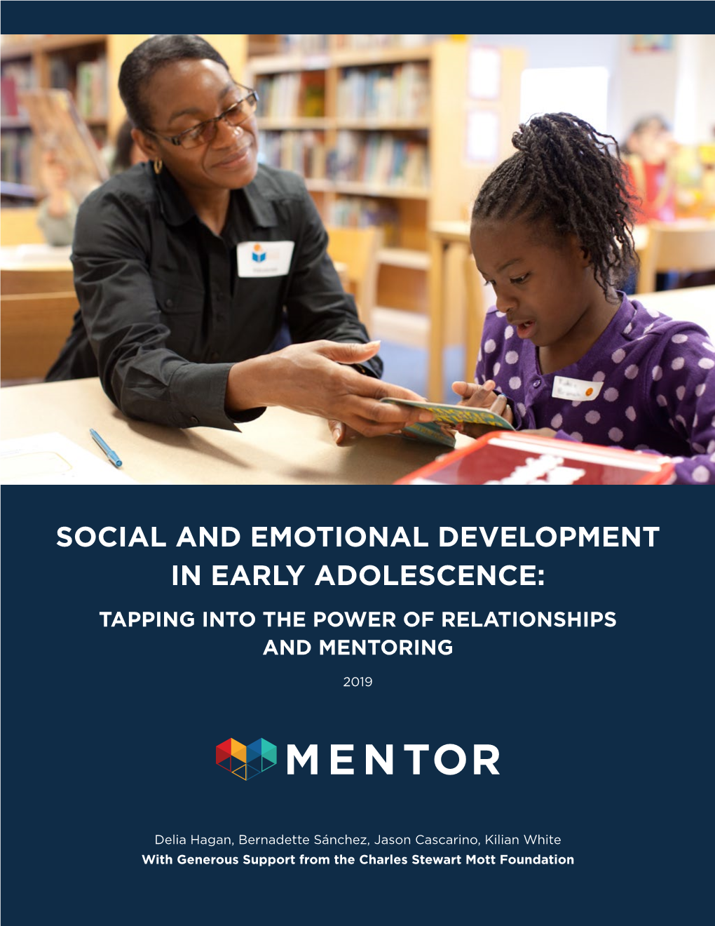 Social and Emotional Development in Early Adolescence: Tapping Into the Power of Relationships and Mentoring