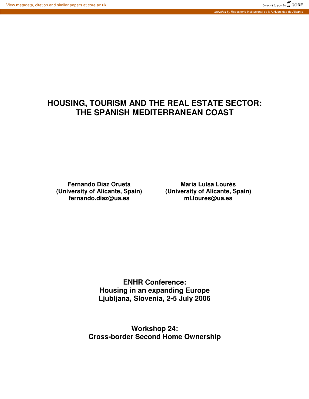 Housing, Tourism and the Real Estate Sector: the Spanish Mediterranean Coast