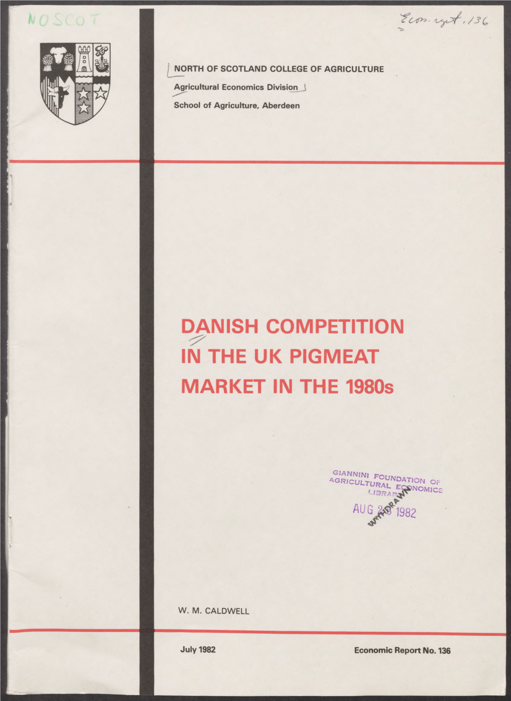 DANISH COMPETITION in the UK PIGMEAT MARKET in the 1980S