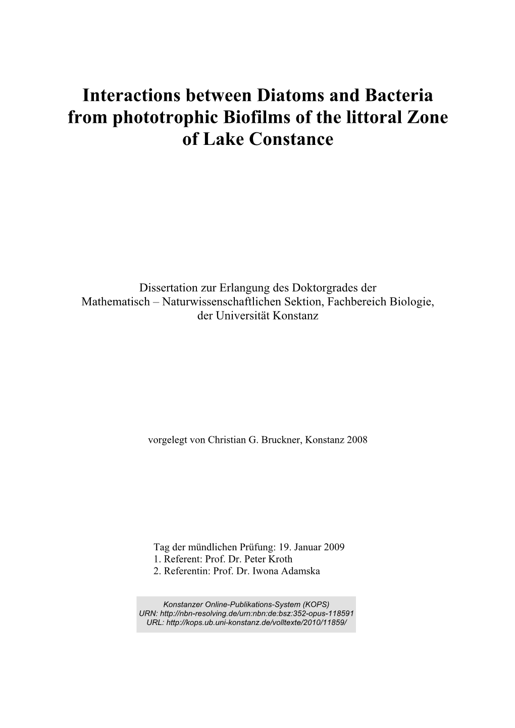 Interactions Between Diatoms and Bacteria from Phototrophic Biofilms of the Littoral Zone of Lake Constance