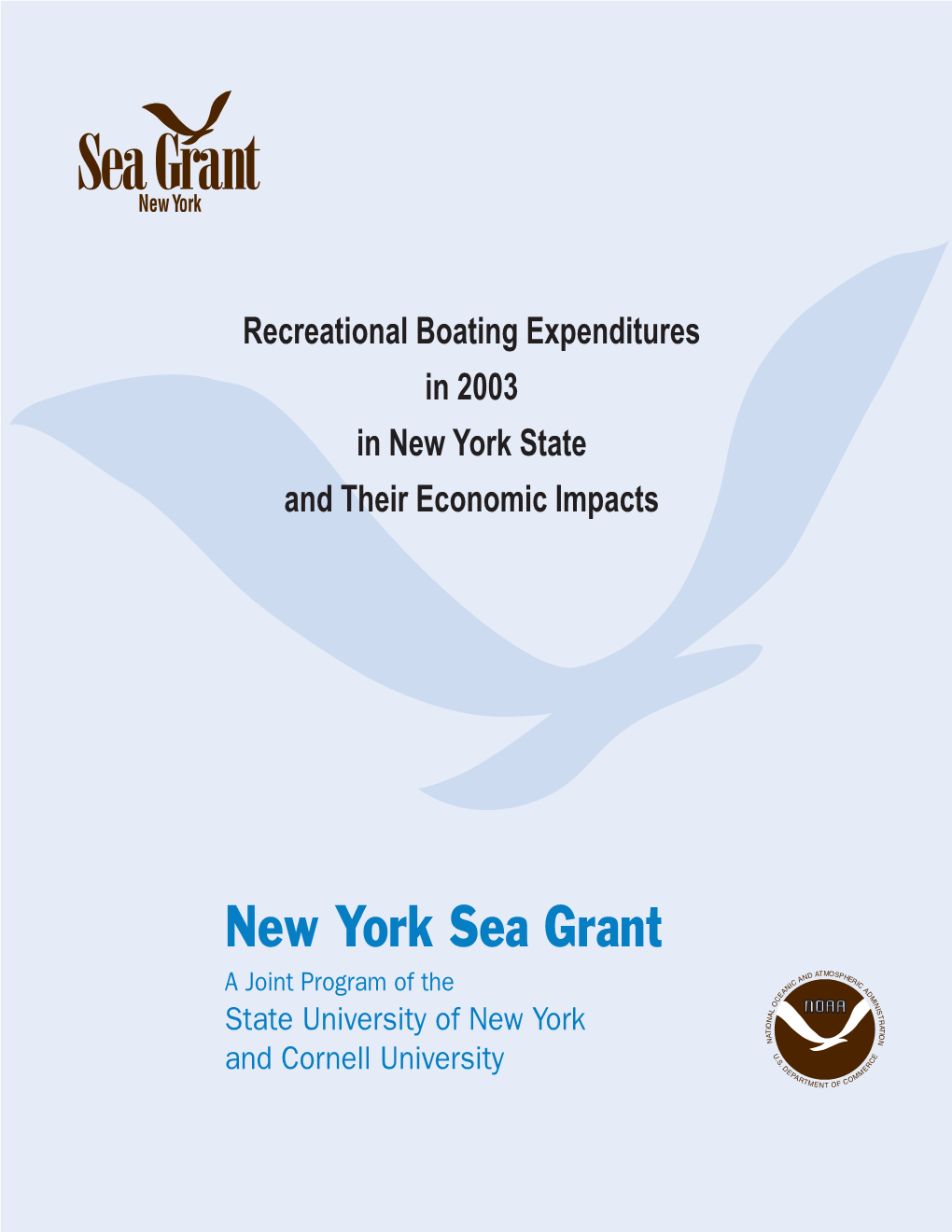 Recreational Boating Expenditures in 2003 in New York State and Their Economic Impacts