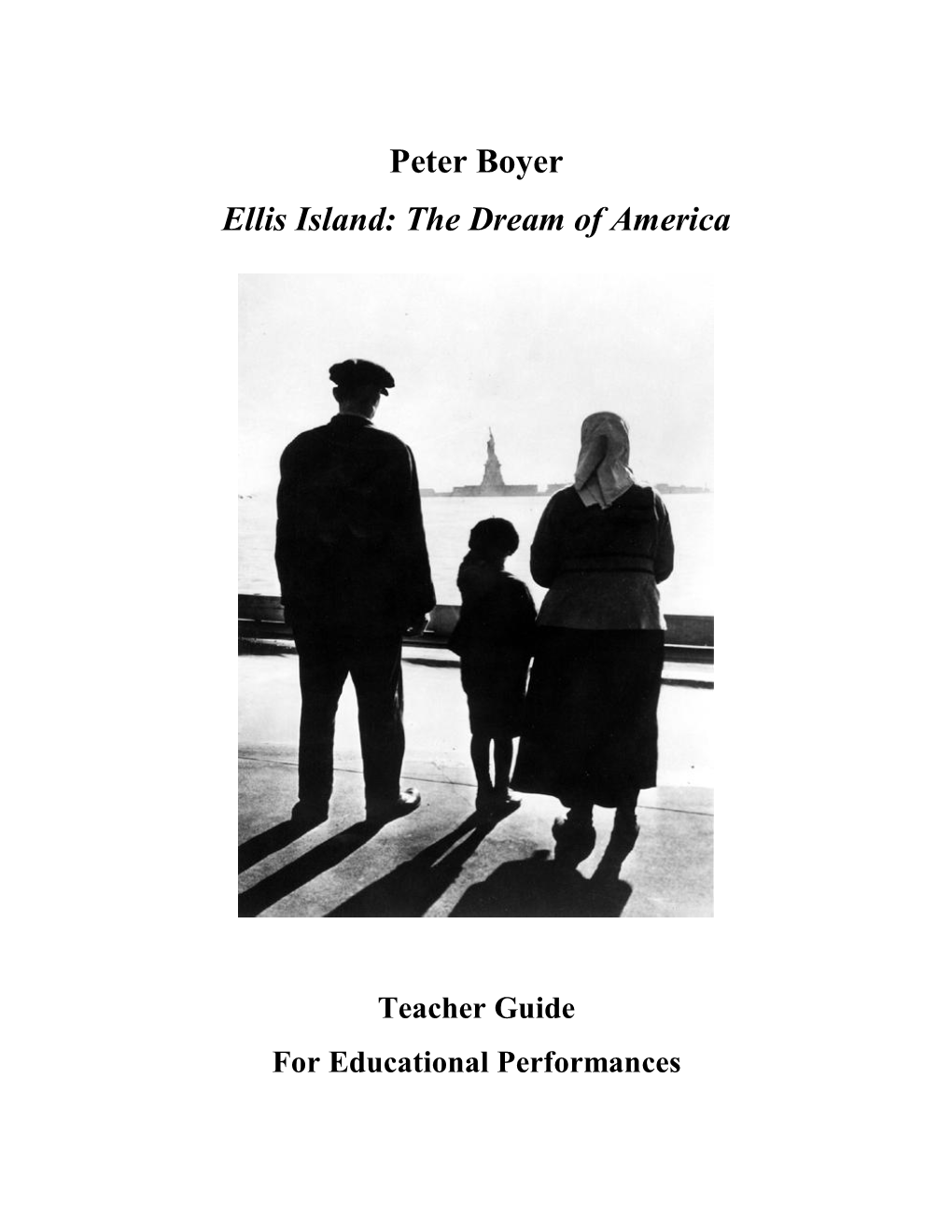 Peter Boyer Ellis Island: the Dream of America